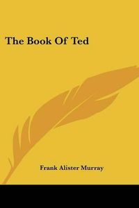 Cover image for The Book of Ted