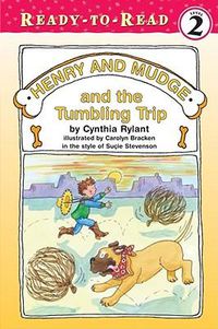 Cover image for Henry and Mudge and the Tumbling Trip: Ready-To-Read Level 2