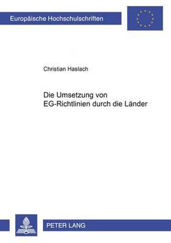 Cover image for Die Umsetzung Von Eg-Richtlinien Durch Die Laender