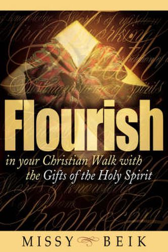 Cover image for Flourish in your Christian Walk with the Gifts of the Holy Spirit