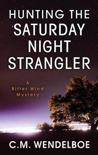 Cover image for Hunting the Saturday Night Strangler