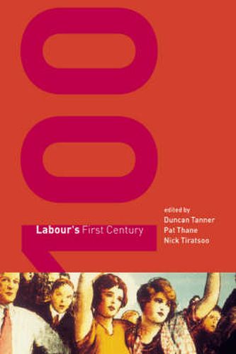 Cover image for Labour's First Century