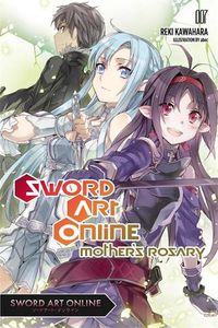 Cover image for Sword Art Online 7 (light novel): Mother's Rosary