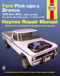 Cover image for Ford Pick Ups & Bronco (73 - 79)