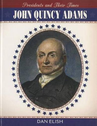 Cover image for John Quincy Adams