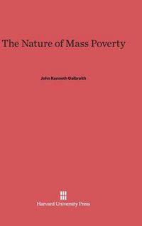 Cover image for The Nature of Mass Poverty