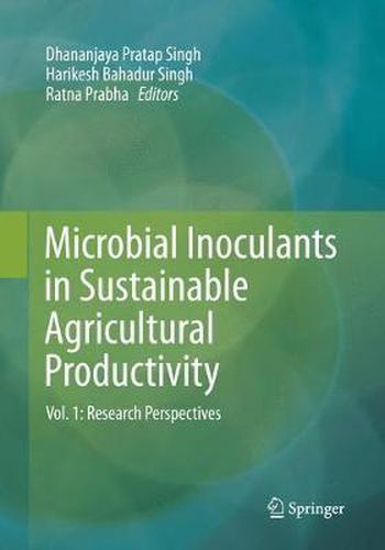 Cover image for Microbial Inoculants in Sustainable Agricultural Productivity: Vol. 1: Research Perspectives