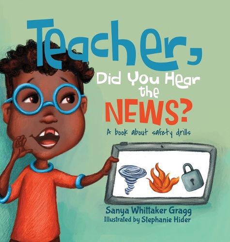 Cover image for Teacher, Did You Hear the News?