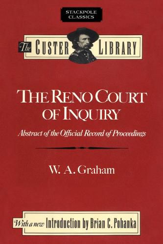 Cover image for Reno Court of Inquiry: Abstract of the Official Record of Proceedings