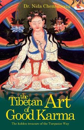 Cover image for The Tibetan Art of Good Karma