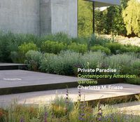 Cover image for Private Paradise: Contemporary American Gardens