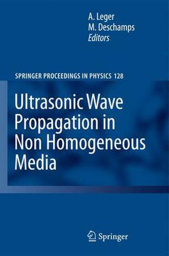 Cover image for Ultrasonic Wave Propagation in Non Homogeneous Media