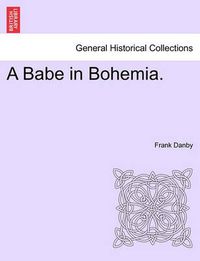 Cover image for A Babe in Bohemia.