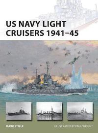 Cover image for US Navy Light Cruisers 1941-45