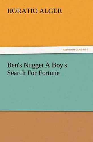 Cover image for Ben's Nugget A Boy's Search For Fortune