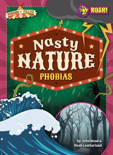 Cover image for Nasty Nature Phobias