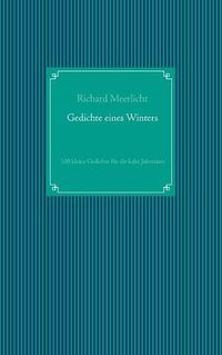 Cover image for Gedichte eines Winters: 100 kleine Gedichte fur die kalte Jahreszeit