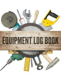 Cover image for Equipment Log Book