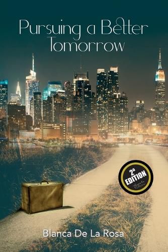 Cover image for Pursuing a Better Tomorrow