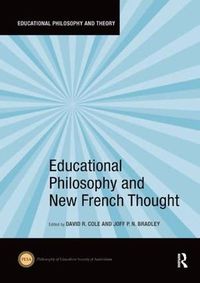 Cover image for Educational Philosophy and New French Thought