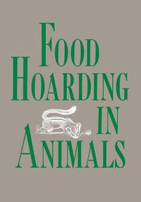 Cover image for Food Hoarding in Animals