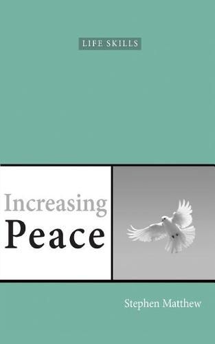 Increasing Peace: How to find true peace of mind