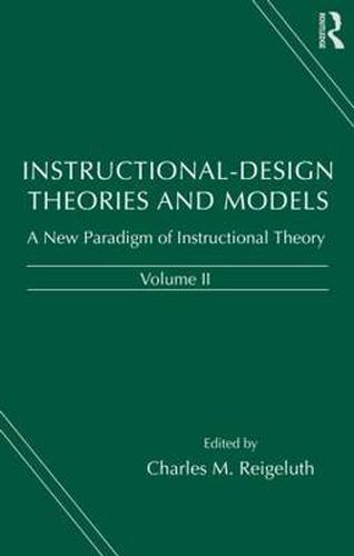 Cover image for Instructional-design Theories and Models: A New Paradigm of Instructional Theory, Volume II