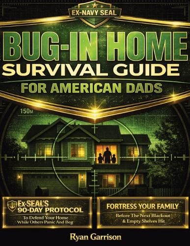 Cover image for Bug-In Home Survival Guide For American Dads