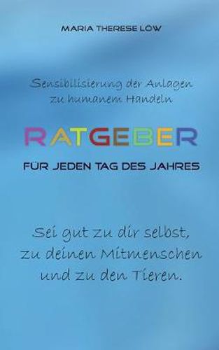 Cover image for Ratgeber fur jeden Tag des Jahres: Sensibilisierung der Anlagen zu humanrm Handeln