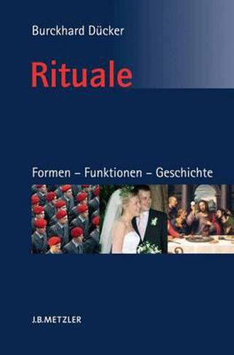 Cover image for Rituale. Formen - Funktionen - Geschichte: Eine Einfuhrung in die Ritualwissenschaft