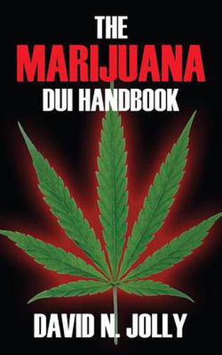 Cover image for The Marijuana DUI Handbook