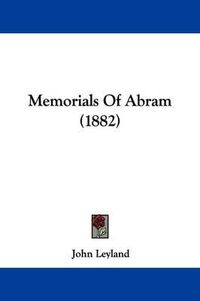 Cover image for Memorials of Abram (1882)