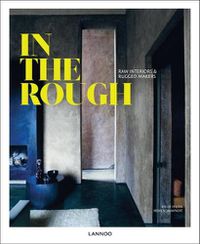 Cover image for In the Rough: Raw Materials and Rugged Makers