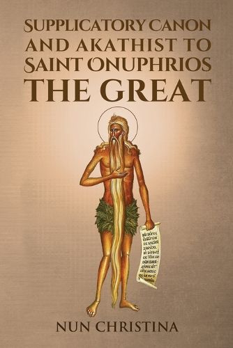 Cover image for Supplicatory Canon and Akathist to Saint Onuphrios the Great