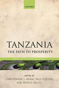 Cover image for Tanzania: The Path to Prosperity