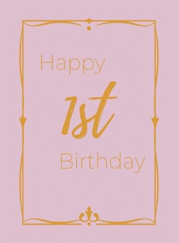 Cover image for Happy 1st Birthday Guest Book (Hardcover)