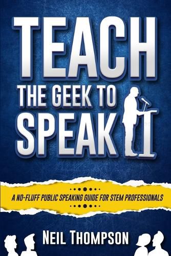 Teach the Geek to Speak