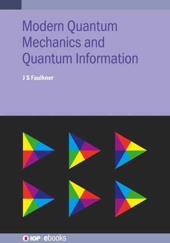 Cover image for Modern Quantum Mechanics and Quantum Information