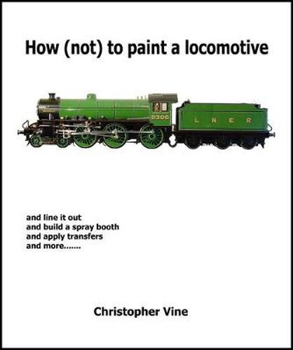 Cover image for How (not) to Paint a Locomotive