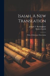 Cover image for Isaiah, A New Translation