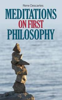 Cover image for Meditations on First Philosophy