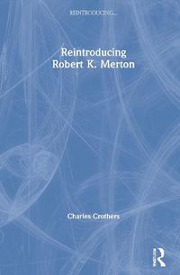 Cover image for Reintroducing Robert K. Merton