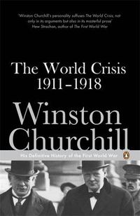 Cover image for The World Crisis 1911-1918