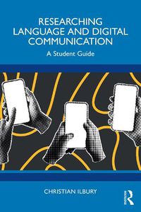 Cover image for Researching Language and Digital Communication