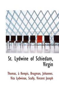 Cover image for St. Lydwine of Schiedam, Virgin