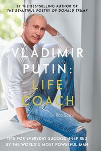 Cover image for Vladimir Putin: Life Coach