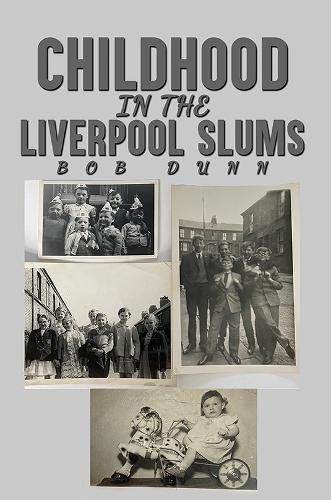 Cover image for Childhood in the Liverpool Slums