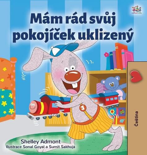 I Love to Keep My Room Clean (Czech Book for Kids)