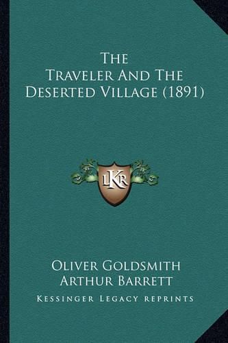 Cover image for The Traveler and the Deserted Village (1891)