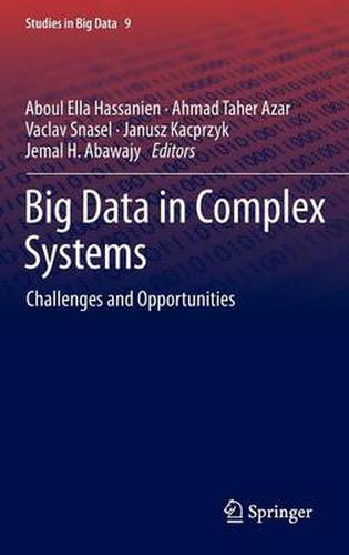 Cover image for Big Data in Complex Systems: Challenges and Opportunities